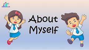 About myself - Let me introduce myself - learning lessons for kids