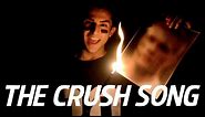 THE CRUSH SONG