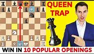 Win A Queen in 10 Popular Openings [Tricks & TRAPS to Fool Your Opponents]