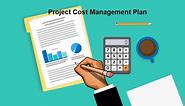 7 Steps to Writing a Project Cost Management Plan | ProjectPractical.com