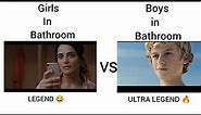 Girls vs boys bathroom | memes | Sigma rule meme |😂🔥