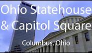 Adventures: The Ohio Statehouse & Capitol Square