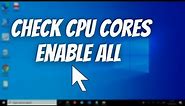 How to Check How Many Cores Your CPU(Processor) Has on Windows 10