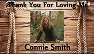 Connie Smith - Thank You For Loving Me