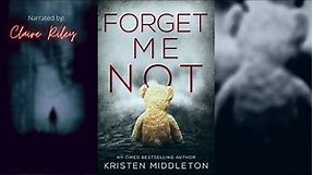 Mystery, Thriller and Suspense Audiobook - Forget Me Not #thrilleraudiobooks #mysteryaudiobook
