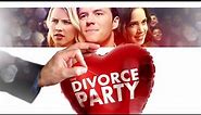 The Divorce Party (1080p) FULL MOVIE - Comedy, Romance, Tom Wright, Katrina Bowden