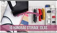10 handbag storage ideas for small spaces | OrgaNatic