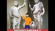 What are the differences between Ancient Greeks and Ancient Romans?