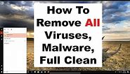 How to remove computer virus, malware, spyware, full computer clean and maintenance 2020
