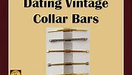 How To Date a Vintage Collar Bar