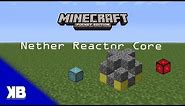 Minecraft PE - How to use the Nether Reactor Core [TUTORIAL] - Updated!