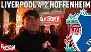 ‘I Do Absolutes, Mane Is The Best In The World,’ | Liverpool v Hoffenheim 4-2