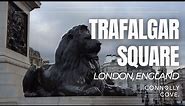 Trafalgar Square | Westminster | London | England | Things To Do In London | Travel Vlog