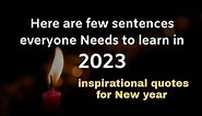 Happy new year quotes 2023 | Best inspirational quotes for new year...