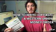 How to write or cash a western union money order