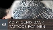 40 Phoenix Back Tattoos For Men