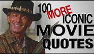 100 MORE Most Iconic Movie Quotes of All Time