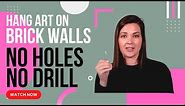 How to Hang on Brick Wall without Holes | Catherine Arensberg