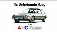 The Unfortunate History of the AMC Pacer - Documentary Film