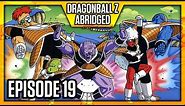 DragonBall Z Abridged: Episode 19 - TeamFourStar (TFS)