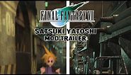 Final Fantasy VII | Satsuki Yatoshi Mod (SYW) | Trailer