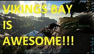 Ragnarok: VIKINGS BAY IS AWESOME!!!! Ark Survival Evolved
