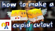 How To Make A Cupid Papercraft Cutout