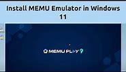 How to Install MEmu Emulator on Windows 11 | MEmu Emulator for PC ✅