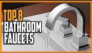 Best Bathroom Faucets 2024 - Top 8 Modern Bathroom Faucet Reviews