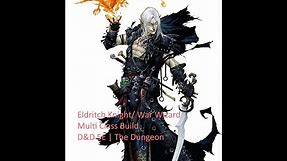 Eldritch Knight - War Wizard | A D&D 5E Multi-Class Build | The Dungeon