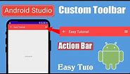 How to create Custom ActionBar or ToolBar | Android Studio | Beginners Tutorial