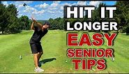 Hit It LONGER As You Get OLDER | Best Driver Swing For Senior Golfers
