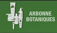 Introducing Arbonne® Botaniques