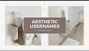 AESTHETIC USERNAMES with your names | part 2