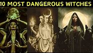 Ancient Mythology And Folklore || The 10 Most Famous Witches in History