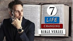 BIBLE VERSES that CHANGED my whole LIFE | 7 POWERFUL VERSES