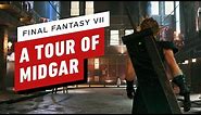 Final Fantasy 7 Remake: A Tour of Midgar