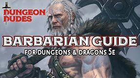 Barbarian Guide - Classes in Dungeons and Dragons 5e