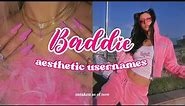 baddie aesthetic usernames 💅 | Inthebeige