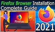 How to Download and Install Mozilla Firefox on Windows 10 [ 2021 Update ] Complete Guide