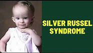 Understanding the Silver-Russell Syndrome in Children and Growth Challenges #childgrowth