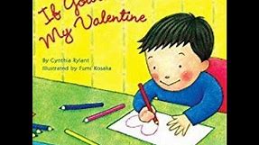 If You'll Be My Valentine - Stories for Kids