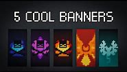 Minecraft : 5 Cool Banner Designs #10 | Tutorial
