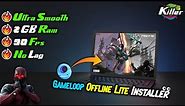 Gameloop 32 Bit Offline Lite Version For Low End PC 😨 2GB Ram PC No Lag FREE FIRE - Gameloop Lite 🔥