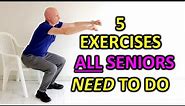 5 Essential Exercises For Seniors Over 60