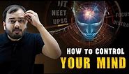 How to control your subconscious mind ??🤯 | Alakh Sir Motivation | Phsicswallah