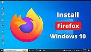 How to Download and Install Firefox in Windows 10