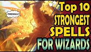 Top 10 Spells Every Wizard Must Know