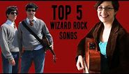 Top 5 Wizard Rock Songs