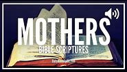 Bible Verses About Mothers | Special Scriptures For Mother's Day | Bless Your Mom